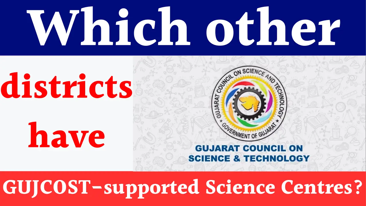 GUJCOST CSC in other Districts