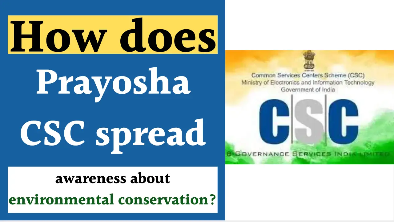 How does Prayosha CSC spread awareness