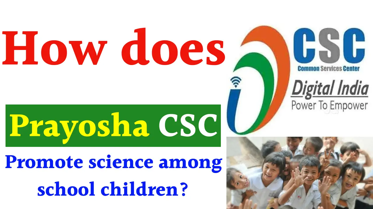 Prayosha CSC promoting science