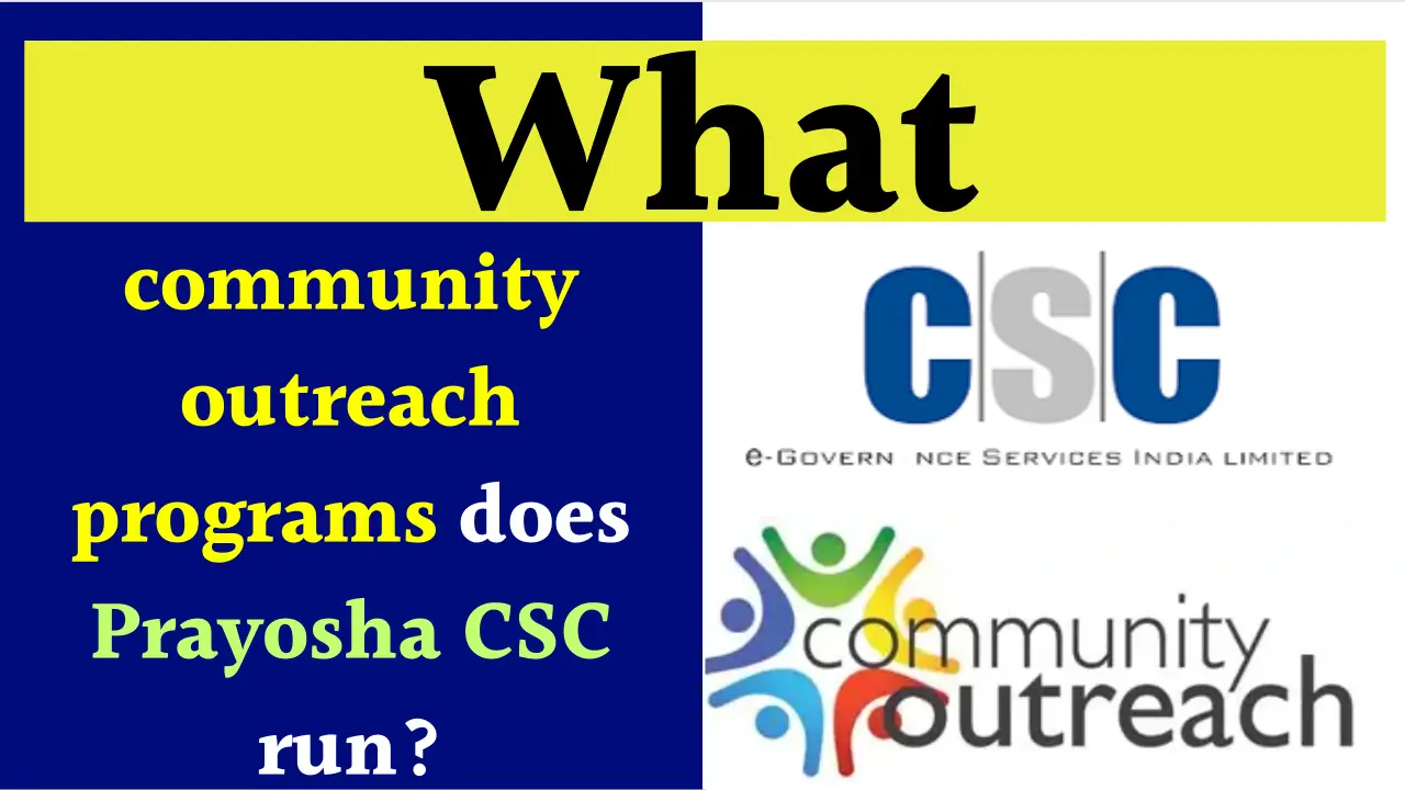 community outreach programs by Prayosha CSC