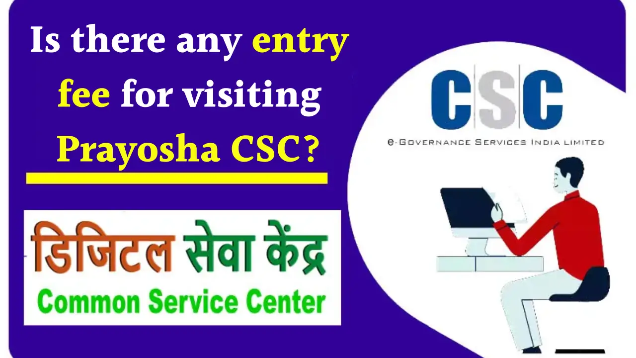 entry fee for Prayosha CSC